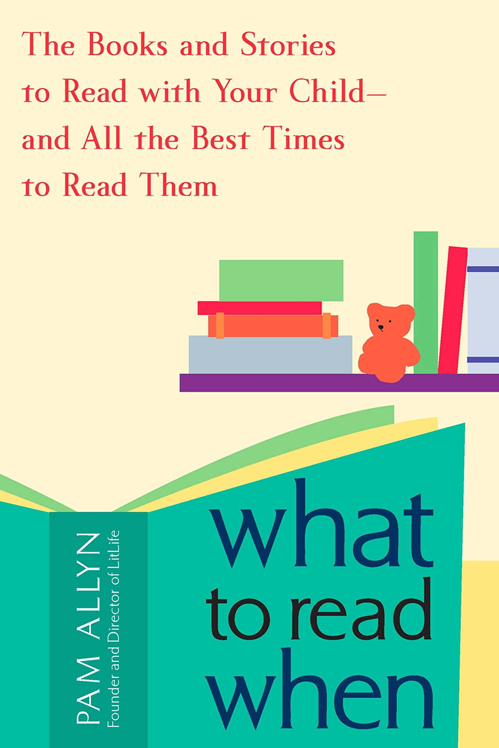 what-to-read-when-the-books-and-stories-to-read-with-your-child-and