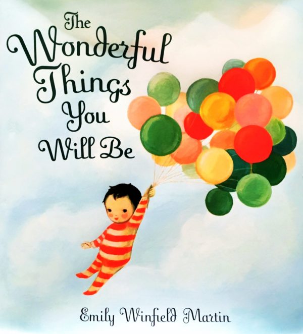 The Wonderful Things You Will Be