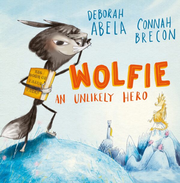 Wolfie - An Unlikely Hero